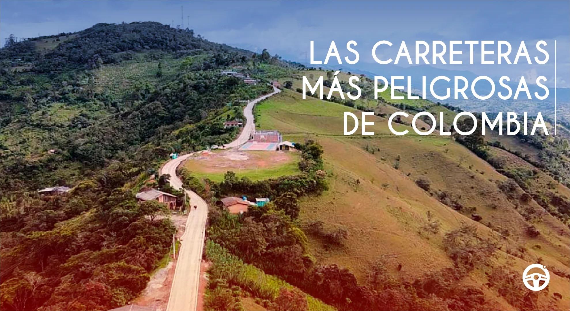 Las Carreteras Más Peligrosas En Colombia Tu Camion Club