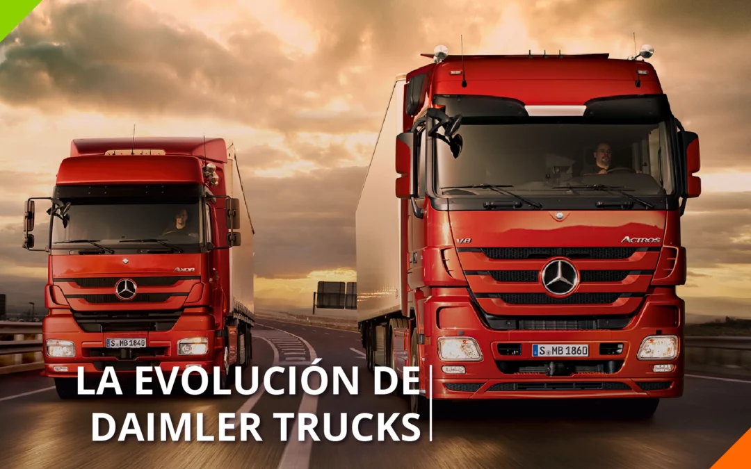 La evolución de Daimler Trucks