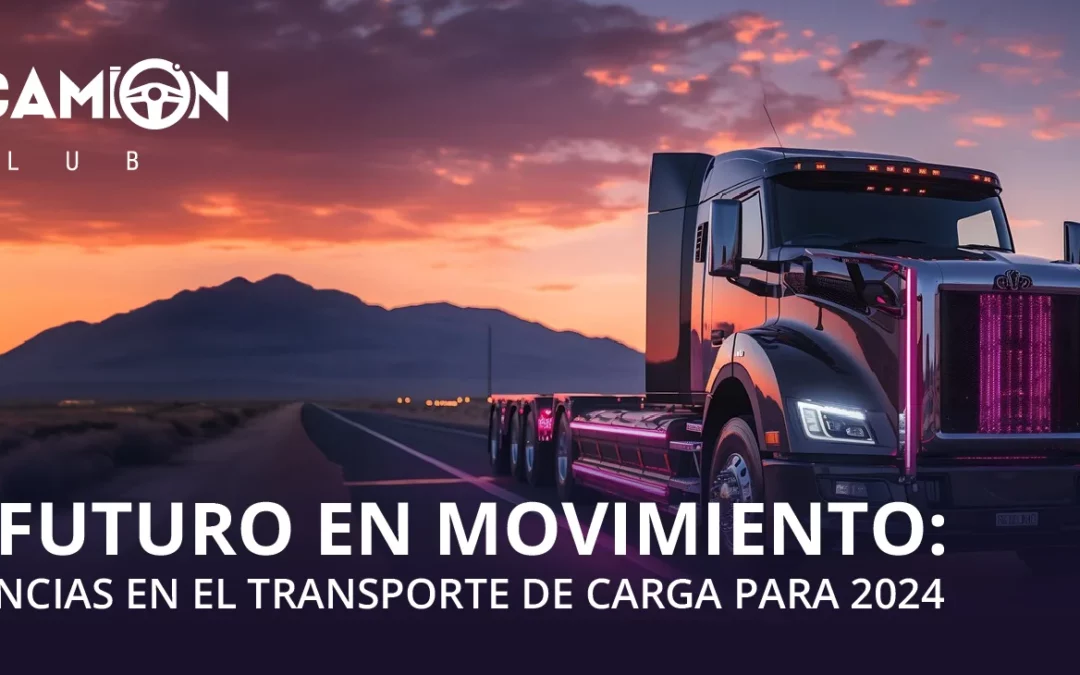 Tendencias en el transporte para el 2024: Un futuro en movimiento